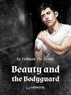 Beauty and the Bodyguard | Panda Novel